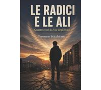 Le radici e le ali