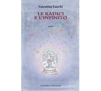 Le radici e l'infinito