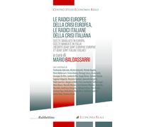 Le radici europee della crisi europea, le radici italiane della crisi ital...