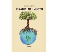 Le radici nel vuoto