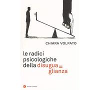 Le radici psicologiche della disuguaglianza