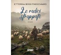 Le radici strappate