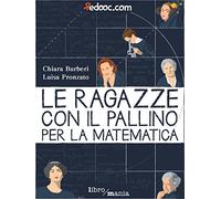 Le ragazze con il pallino per la matematica