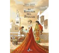 Le ragazze del Pillar (Vol. 3) [Hardcover] [Oct 04, 2024] Radice, Teresa and Tur
