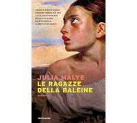 Libri Malye Julia - Le Ragazze Della Baleine