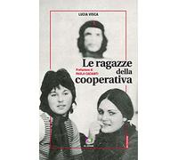 Le ragazze della cooperativa