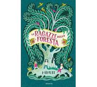 Le ragazze della foresta