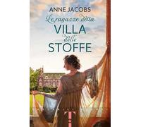 Le ragazze della Villa delle Stoffe