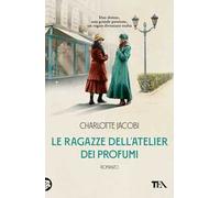 Le ragazze dell'atelier dei profumi