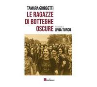 Le ragazze di Botteghe Oscure