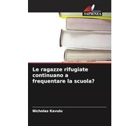 Le ragazze rifugiate continuano a frequentare la scuola?