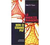 Le ragazze ruggenti non ci stanno più