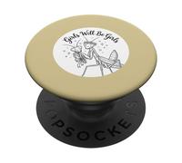 Le ragazze saranno Will Girls Praying Mantis PopSockets PopGrip Adesivo