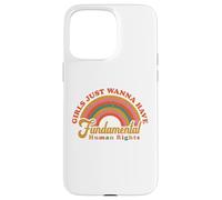 Le ragazze vogliono solo avere diritti fondamentali alle donne allo stesso modo Custodia per iPhone 15 Pro Max