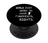 Le ragazze vogliono solo avere diritti fondamentali PopSockets PopGrip Adesivo