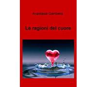 Le ragioni del cuore