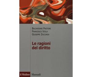 Le ragioni del diritto - 2017 - Il Mulino (Manuali. Diritto)