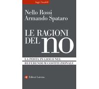 Le ragioni del no. La posta in gioco nel referendum costituzionale