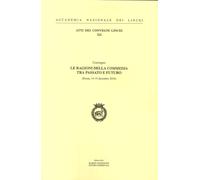 Le Ragioni della Commedia tra Passato e Futuro.