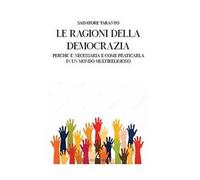 Le ragioni della democrazia: perché è necessaria e come praticarla in un mondo multireligioso