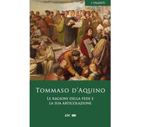 Le ragioni della fede e la sua articolazione