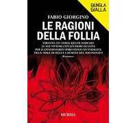 Le ragioni della follia