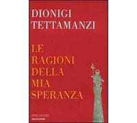 Le ragioni della mia speranza