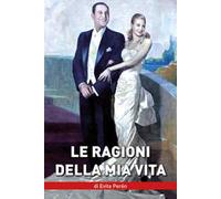 Le ragioni della mia vita