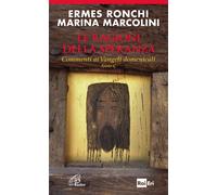 Le ragioni della speranza. Commenti ai Vangeli domenicali. Anno C - Ronchi...