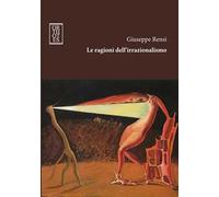 Le ragioni dell'irrazionalismo