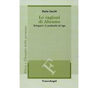 Le ragioni di Abramo. Kierkegaard e la paradossalità del logos