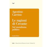 LE RAGIONI DI CREONTE - CARRINO AGOSTINO - La nave di Teseo