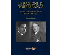 Le Ragioni Di Torrefranca. Puccini E Il Melodramma Italiano Del XIX E XX Secolo