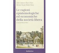 Le ragioni epistemologiche ed economiche della società libera