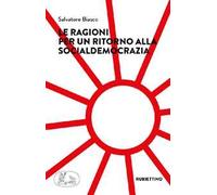 Le ragioni per un ritorno alla socialdemocrazia