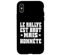 Le RALLYE EST BRUT MAIS HONNETE tifosi di rally motorsport fan Custodia per iPhone X/XS