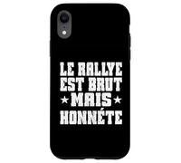 Le RALLYE EST BRUT MAIS HONNETE tifosi di rally motorsport fan Custodia per iPhone XR