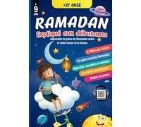 Le Ramadan expliqué aux débutants: Apprendre et comprendre le jeûne du Ramadan avec ce précieux guide islamique illustré basé sur le Saint Coran et la ... et filles - (Option : Scanner & Ecouter)
