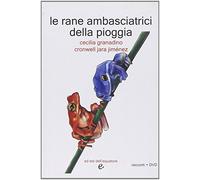 Le rane ambasciatrici della pioggia