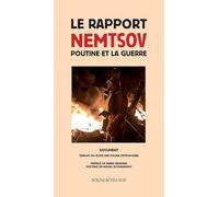 Le rapport Nemtsov: Poutine et la guerre