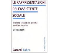 Le rappresentazioni dell'assistente sociale. Il lavoro sociale nel cinema e nella narrativa