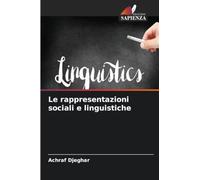 Le rappresentazioni sociali e linguistiche