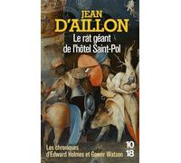 Le rat géant de l'hôtel Saint-Pol: Les chroniques d'Edward Holmes etGower Watson