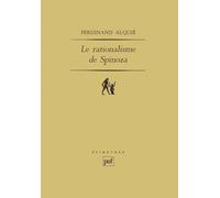 Le rationalisme de Spinoza