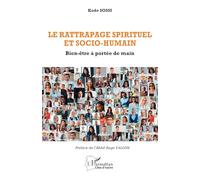 Le rattrapage spirituel et socio-humain: Bien-être à portée de main