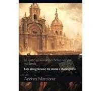 Le realtà protestanti in Sicilia nell’età moderna: Una ricognizione tra storia e storiografia