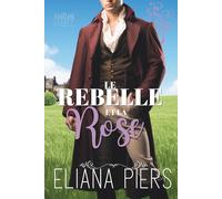 Le rebelle et la rose