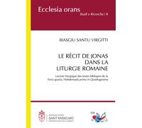 Le récit de Jonas dans la liturgie romaine - [Editrice Domenicana Italiana]