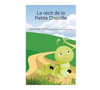 Le Récit de la Petite Chenille