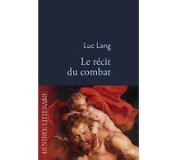 Le récit du combat